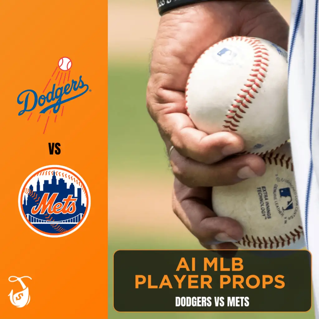 Dodgers vs Mets AI Player Prop Bets - AI MLB Props