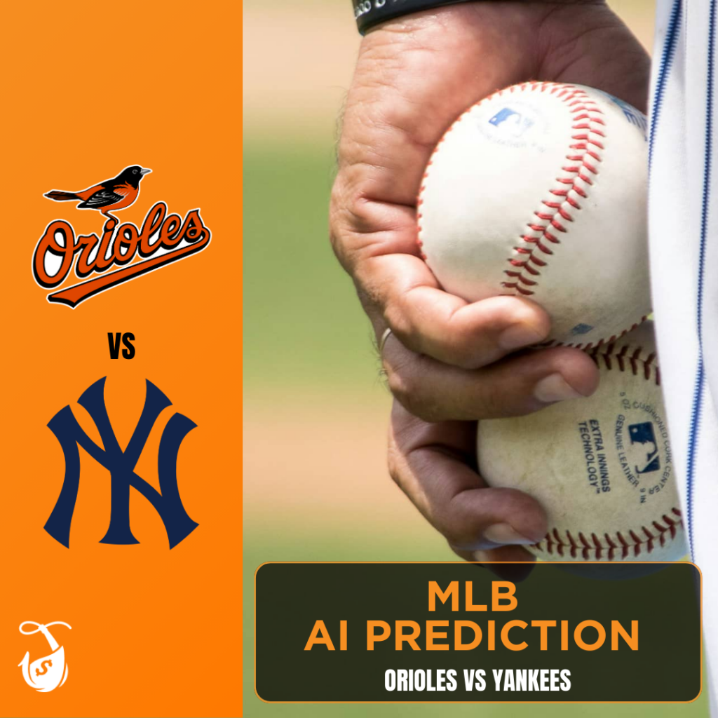 Orioles vs Yankees_ MLB AI Prediction