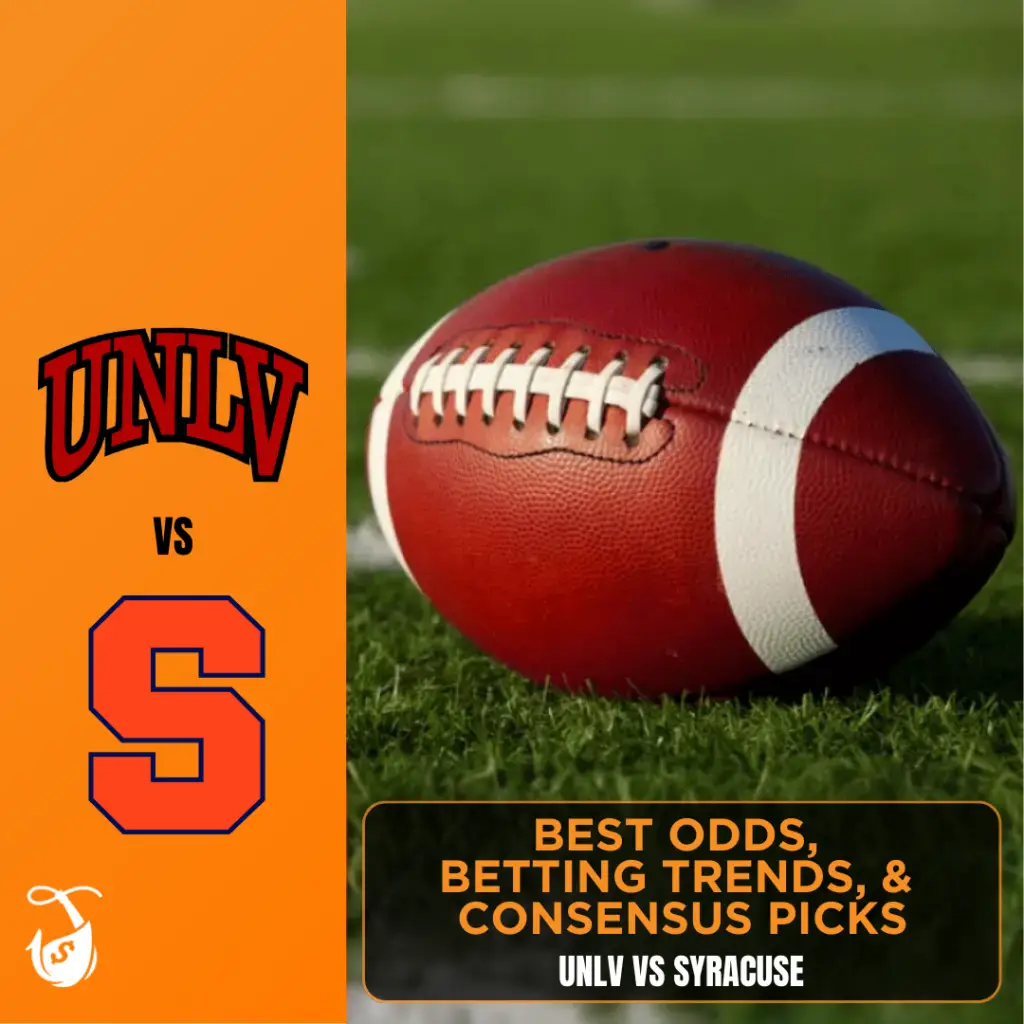 UNLV vs Syracuse_ Best Odds, Betting Trends, and Consensus Picks