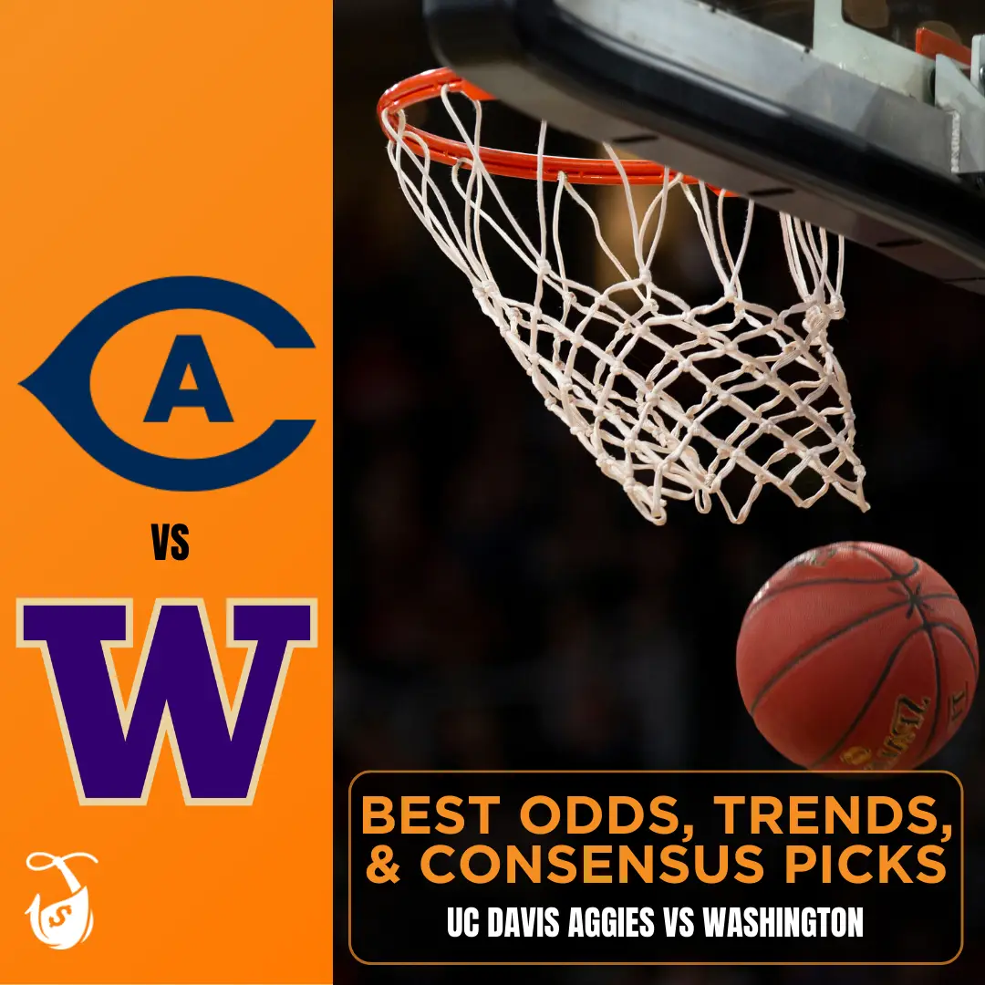 UC Davis Aggies vs Washington - Best Odds, Trends, Picks